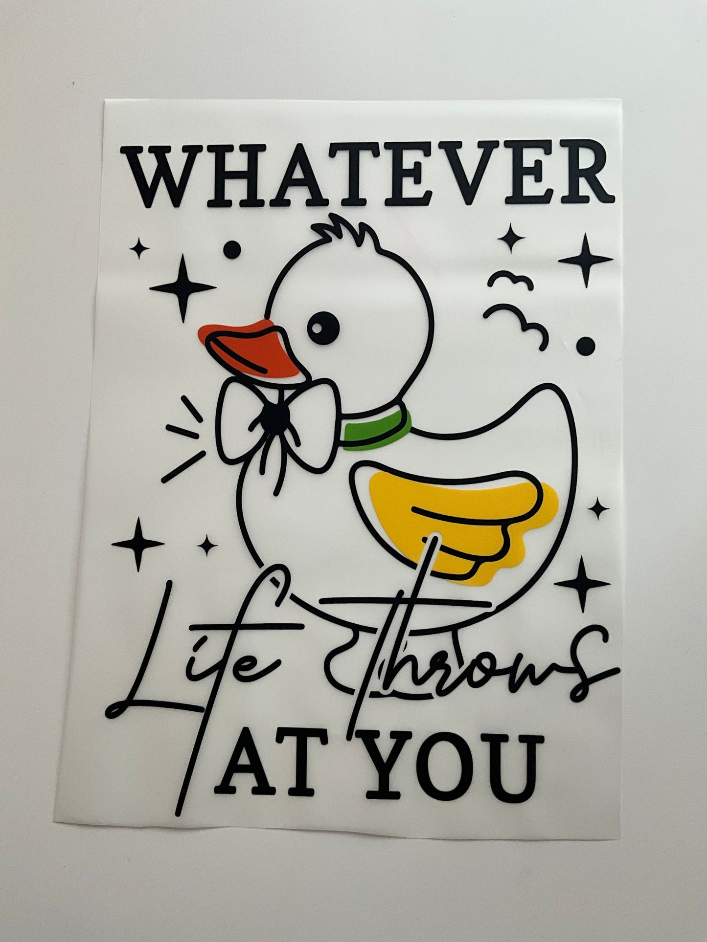Textil Sticker- whatever life throws at you