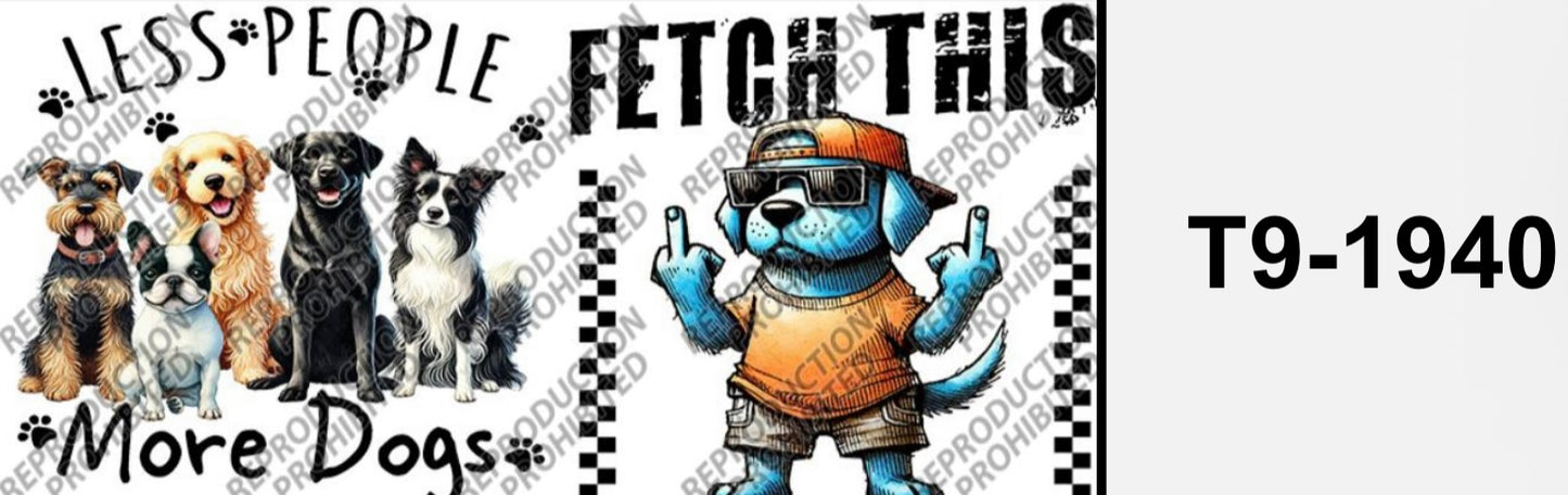 Less People more dog T9-1940