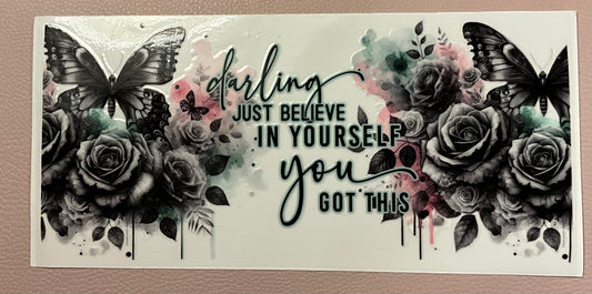 121 Darling believe in yourself