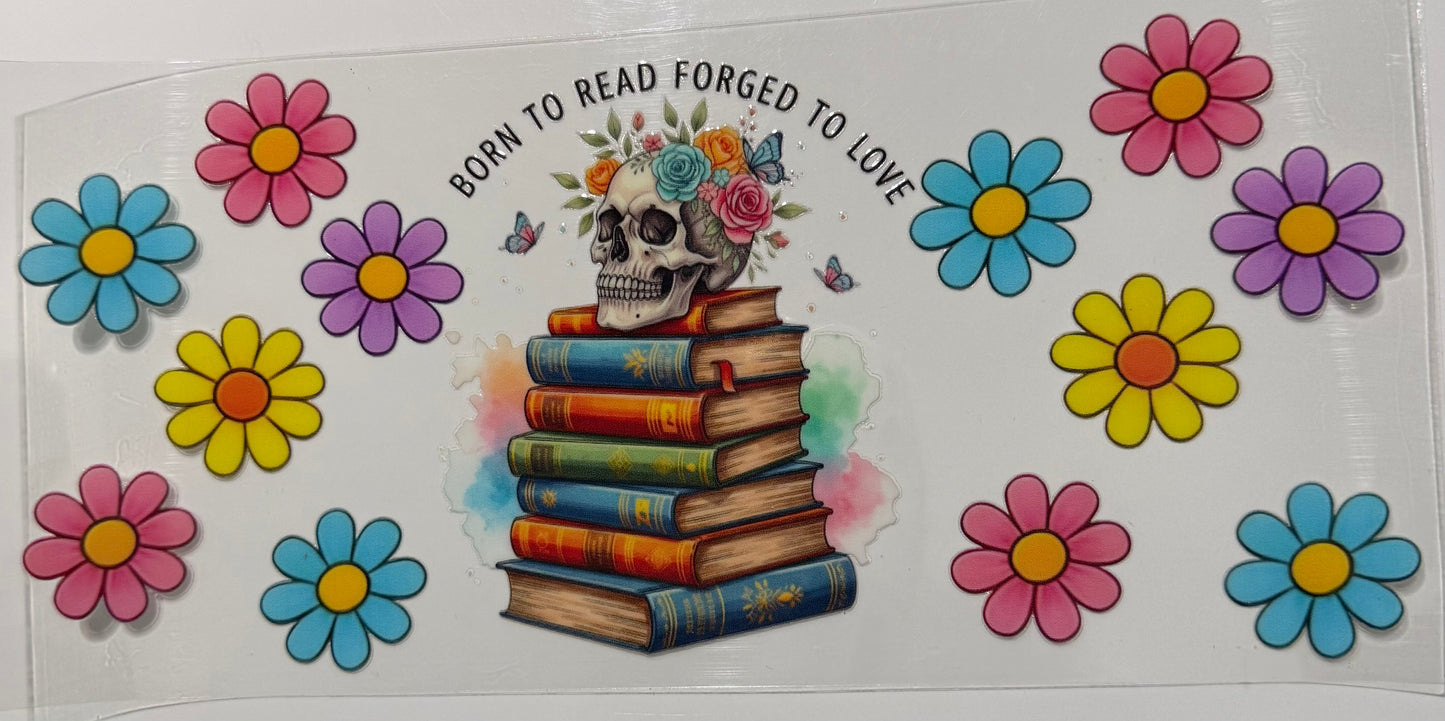 Born to read forged to love