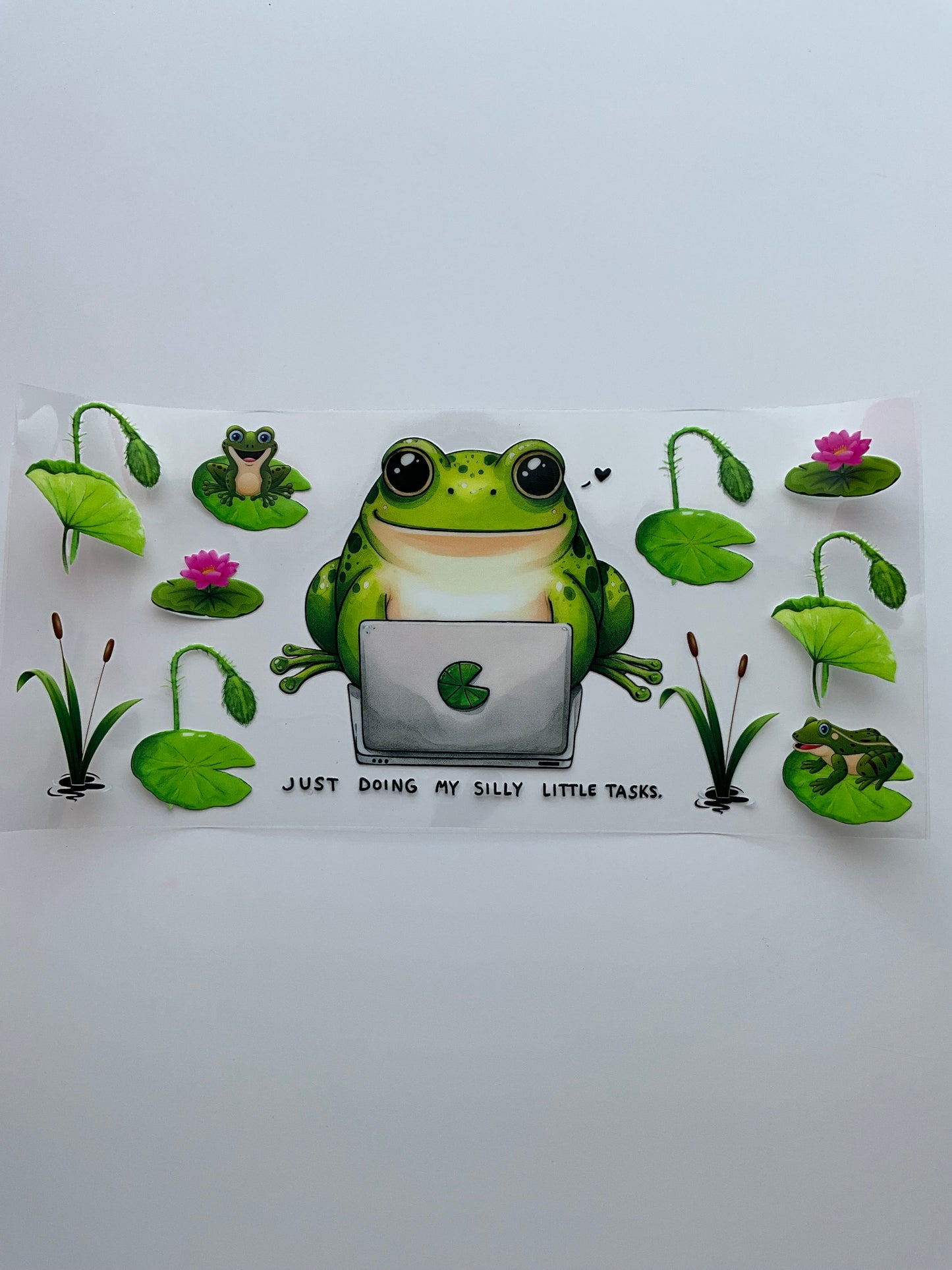 JUST DOING MY SILLY LITTLE TASKS.frog