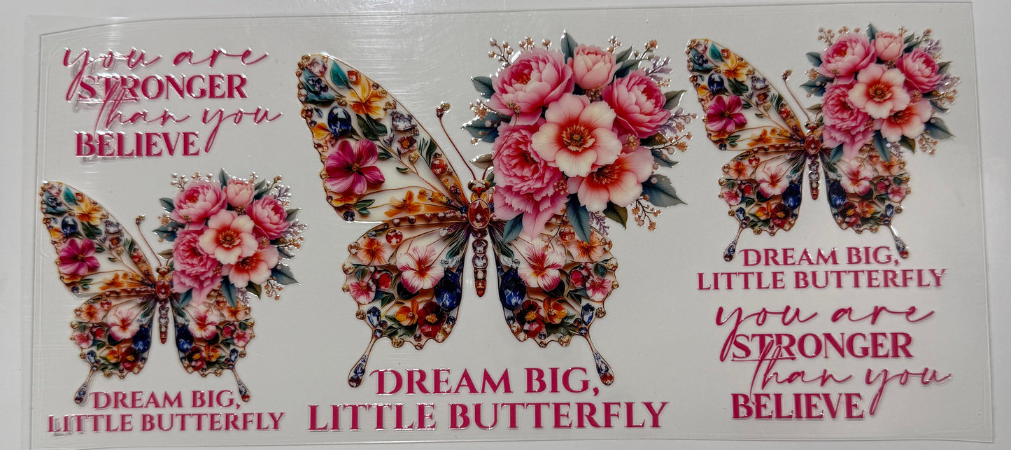 Schmetterlinge und Blumen dream big little butterfly