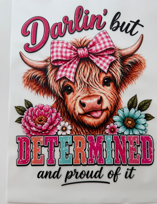 Textil-Sticker darlin but determined and Produkte of it