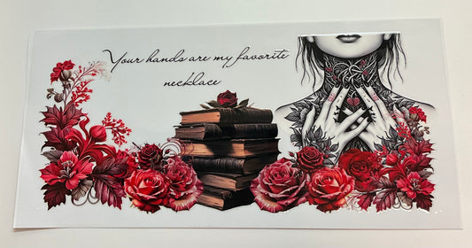 Your hands are my favorite necklace