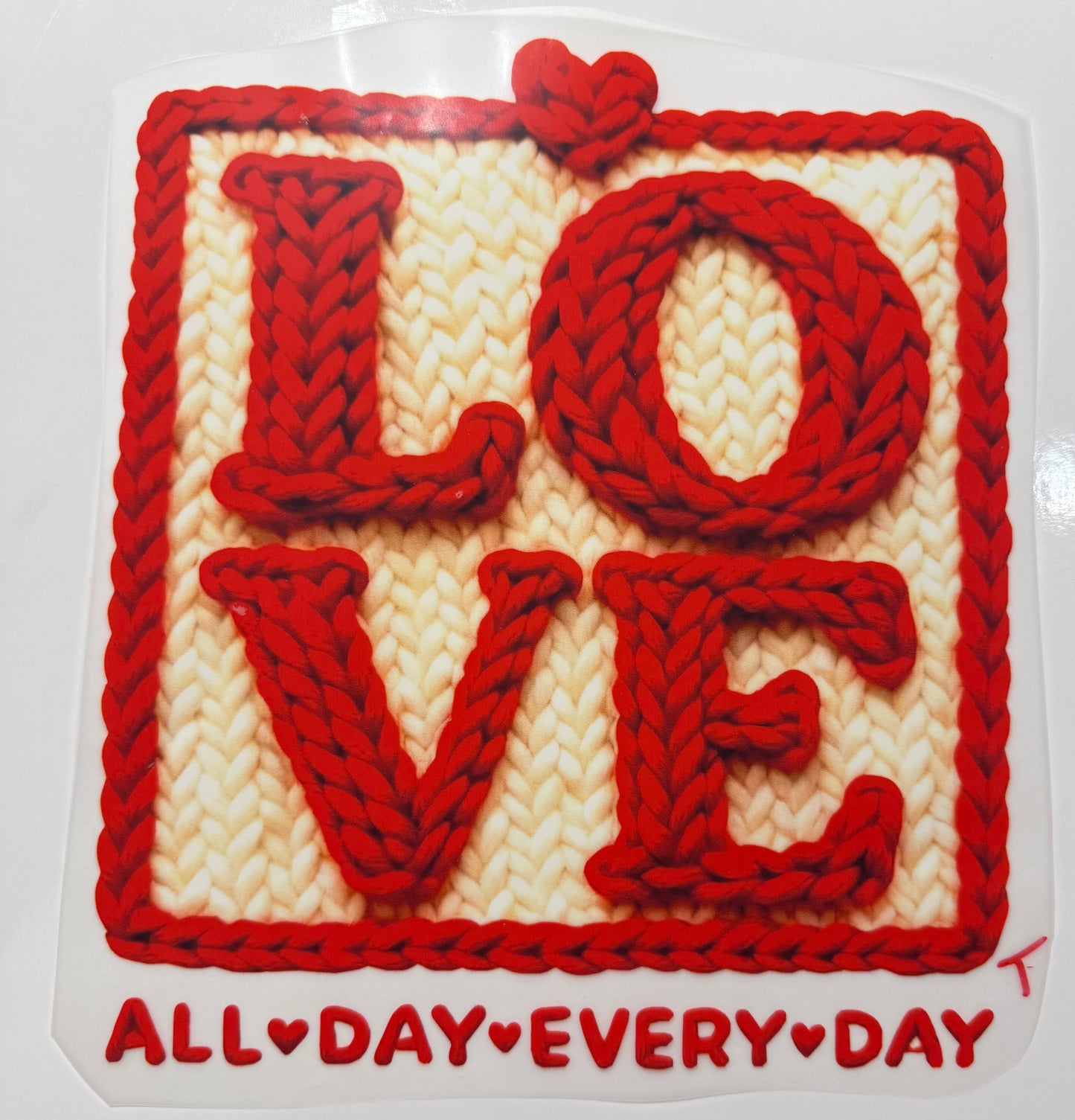 Textil Sticker- love all day every day