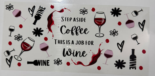 Coffee step aside this is a job for wine
