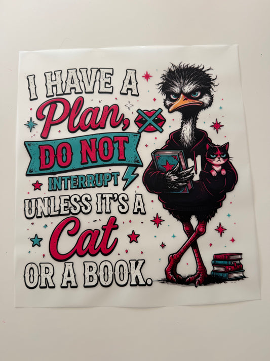 Textil-Sticker I HAVE A Plans DO NOT INTERBOPT UNLESS ITS A …
