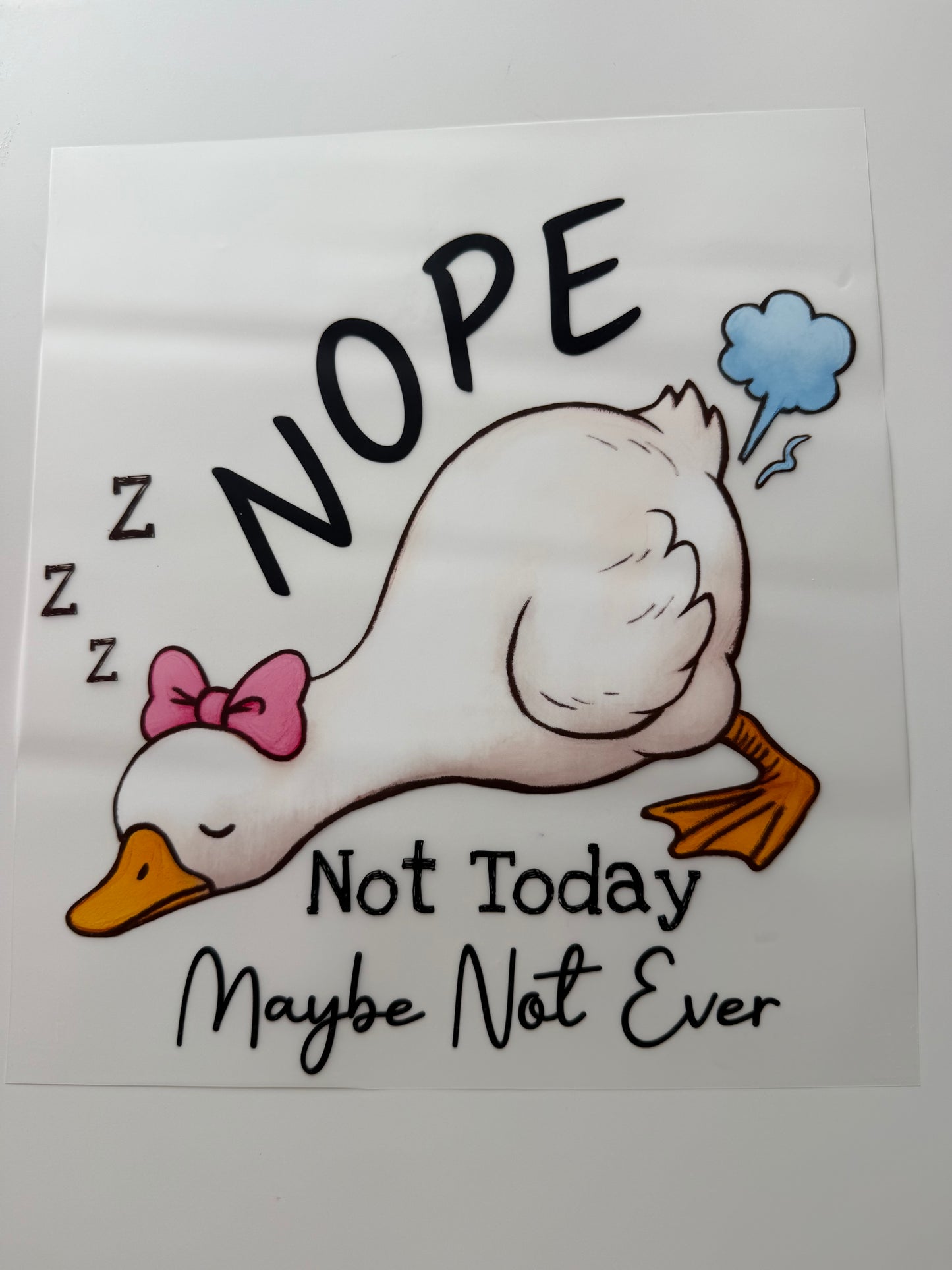Textil-Sticker Nope not today maybe not ever
