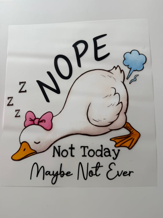Textil-Sticker Nope not today maybe not ever