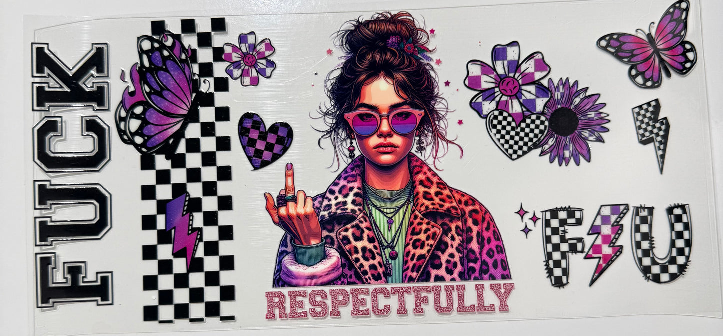 Fuck respectfully