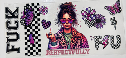 Fuck respectfully