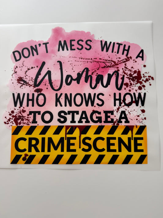 Don’t mess with a woman ….crime