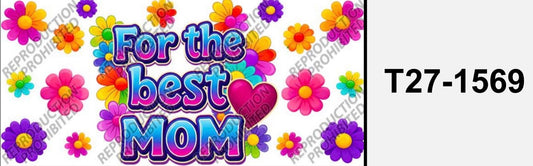 Mom T27-1569 for the best mom