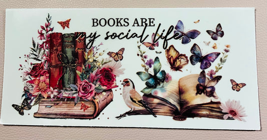 Books are my social life