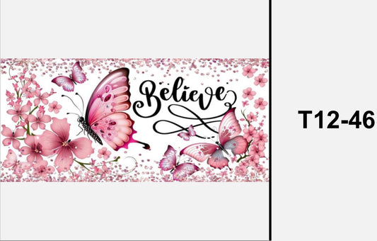 T12-46 butterflies believe