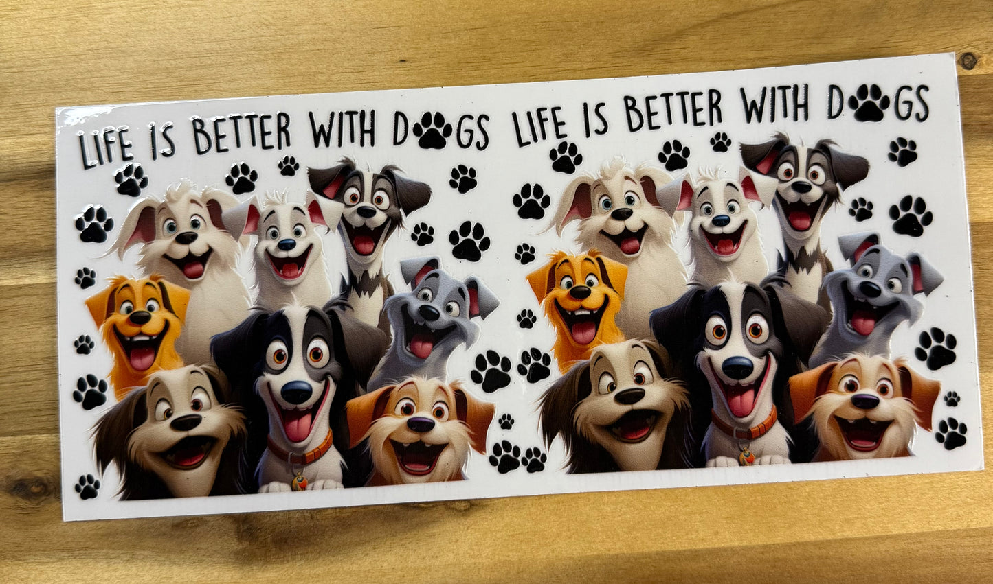 Live is better with Dogs 2