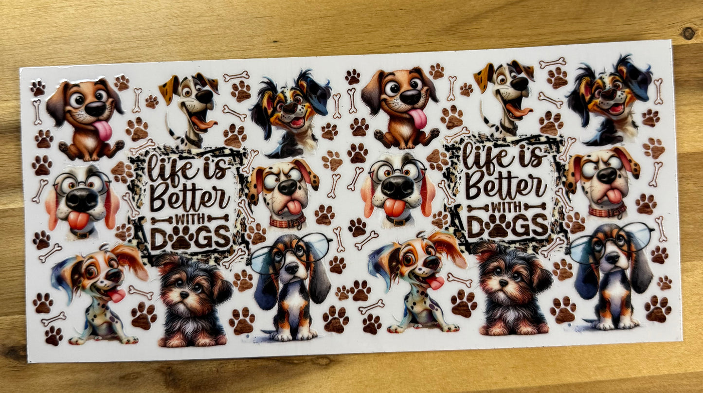 Live is better with Dogs 3