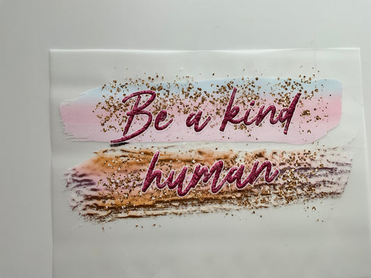 Textil Sticker- be a Kind human